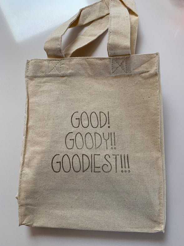 Good! Goody!! Goodiest!!! Treat Favor Small Bag
