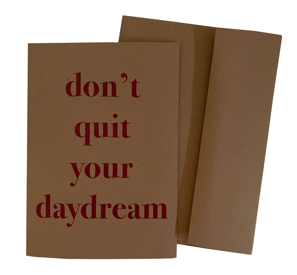 Women’s Empowerment Don't Quit Your Daydream single note card - noteify