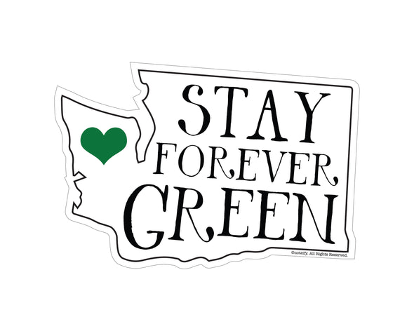 Washington State Stay Forever Green vinyl sticker - noteify