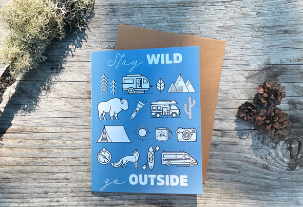 Stay Wild, Go Outside Wilder Outdoor Adventure single note card - Blue