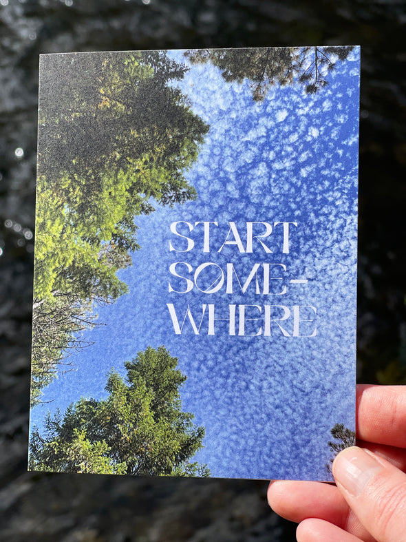 Start Somewhere Trees and Clouds 4.25" x 5.5" single note card