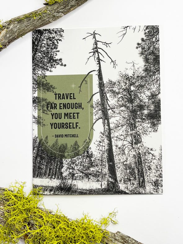 Travel Far Enough Nature Themed 4.25" x 5.5" single note card